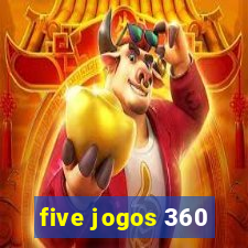 five jogos 360